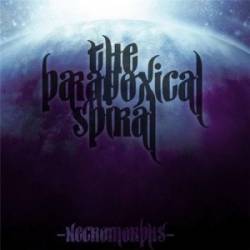 The Paradoxical Spiral : Necromorphs